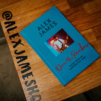 Alex James - Over The Rainbow - Tales From An Unexpected Year - Hardback