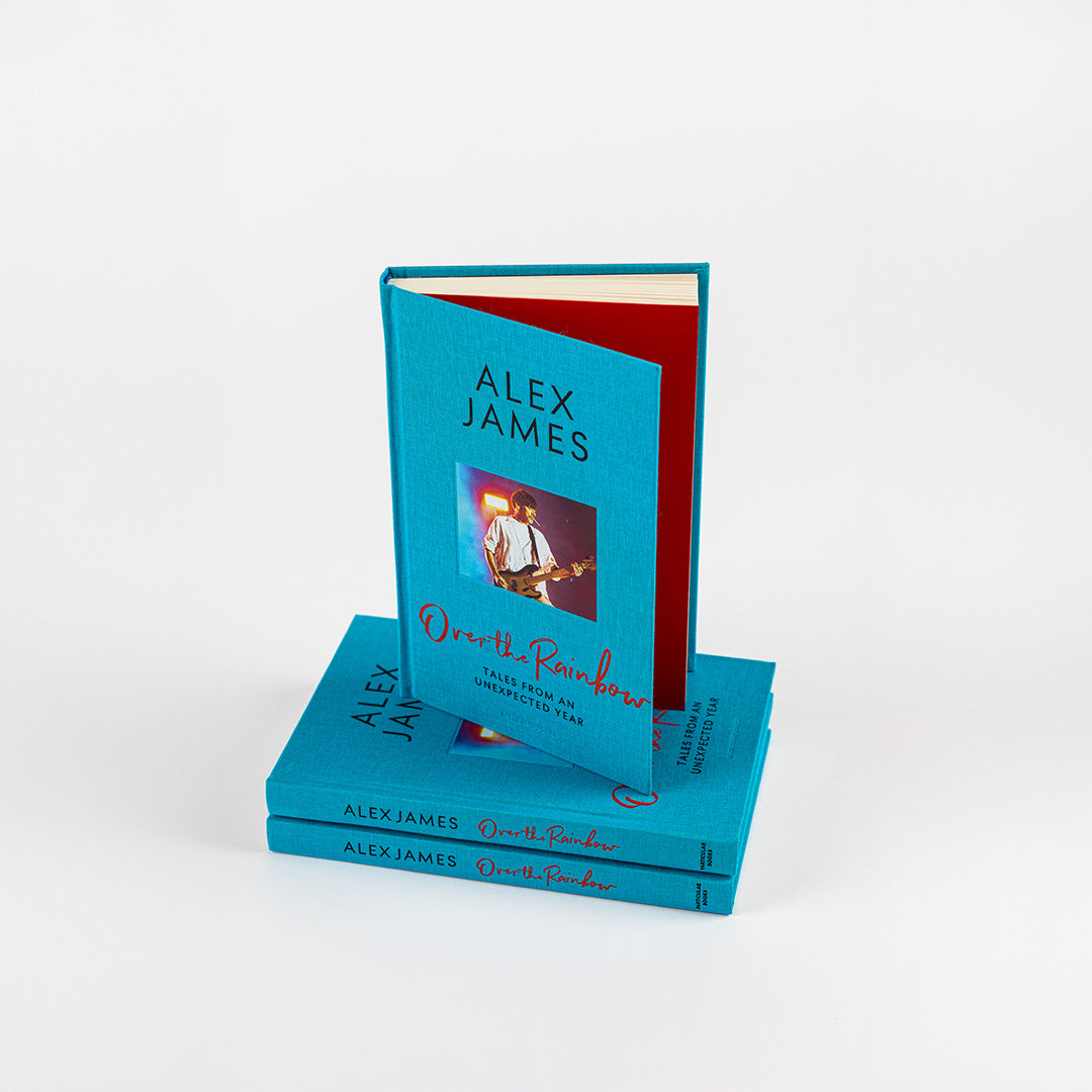 Alex James - Over The Rainbow - Tales From An Unexpected Year - Hardback