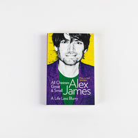 All Cheese Great & Small - Alex James - A Life Less Blurry